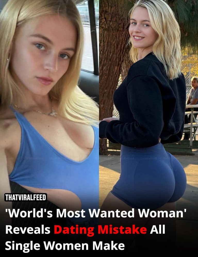 Most Wanted Girlfriend’ Reveals The Dating Mistake Women Keep Making